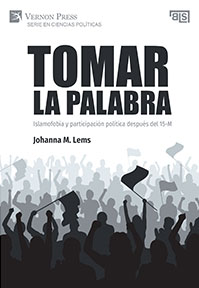 Tomar la palabra. Islamofobia y participación política después del 15-M 