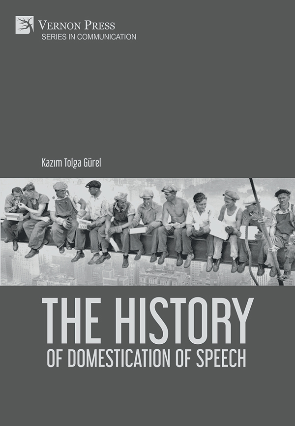 Cover for The History of Domestication of Speech
