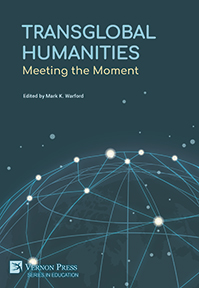 Transglobal Humanities: Meeting the Moment 