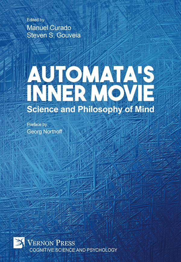 Automata’s Inner Movie: Science and Philosophy of Mind