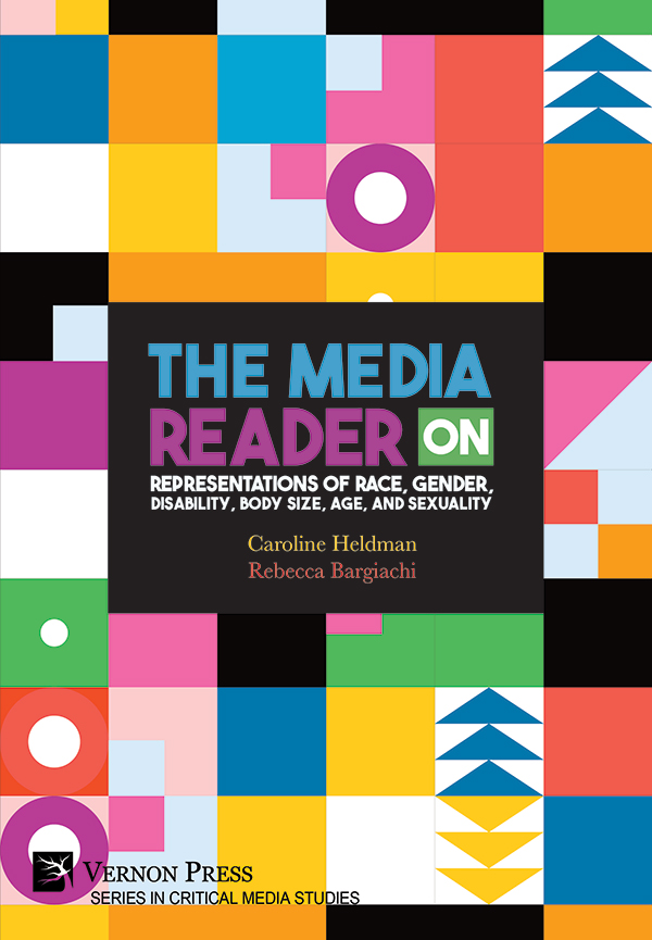 The Media Reader on Representations of Race, Gender, Disability, Body Size, Age, and Sexuality