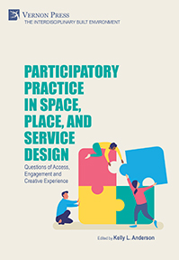 Participatory Practice in Space, Place, and Service Design 