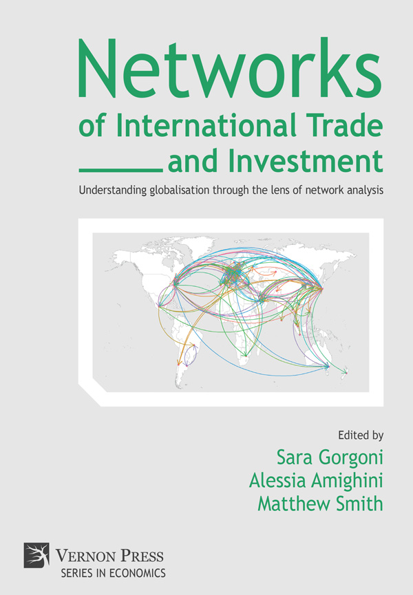 Networks of International Trade and Investment