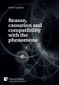 Reason, causation and compatibility with the phenomena 