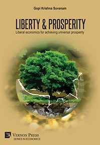 Liberty & Prosperity: Liberal economics for achieving universal prosperity 