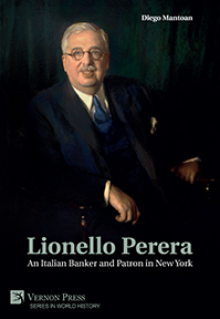Lionello Perera: An Italian Banker and Patron in New York 