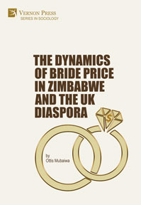 The Dynamics of Bride Price in Zimbabwe and the UK Diaspora 