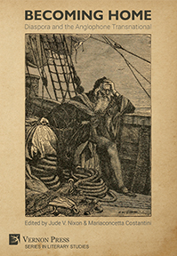 Becoming Home: Diaspora and the Anglophone Transnational 